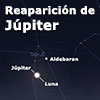 Reaparición de Júpiter