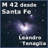 M 42 (Nebulosa de Orion) desde Santa Fe
